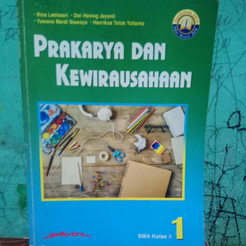 

PRAKARYA DAN KEWIRAUSAHAAN.UNTUK SMA.KELAS.X.1