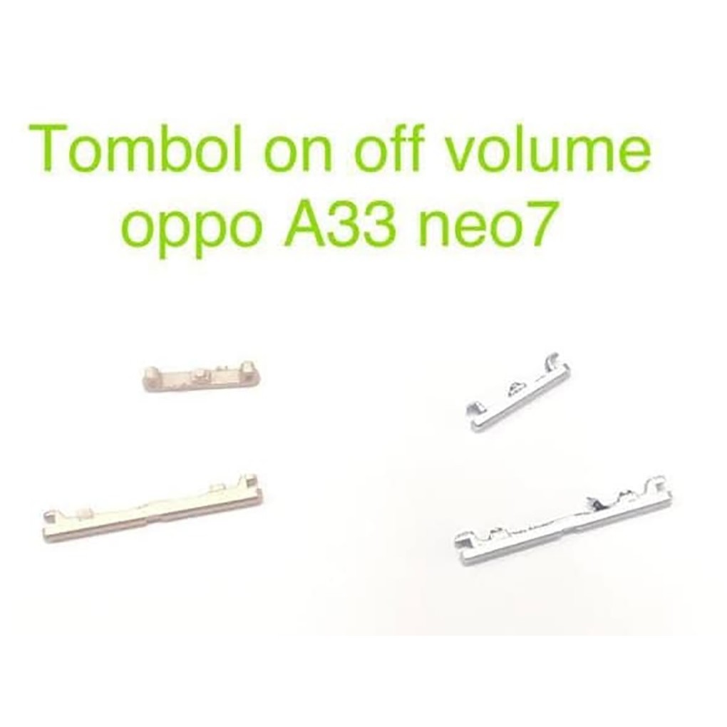 Tombol Luar On Off Volume HpOPPO Neo 7 A33
