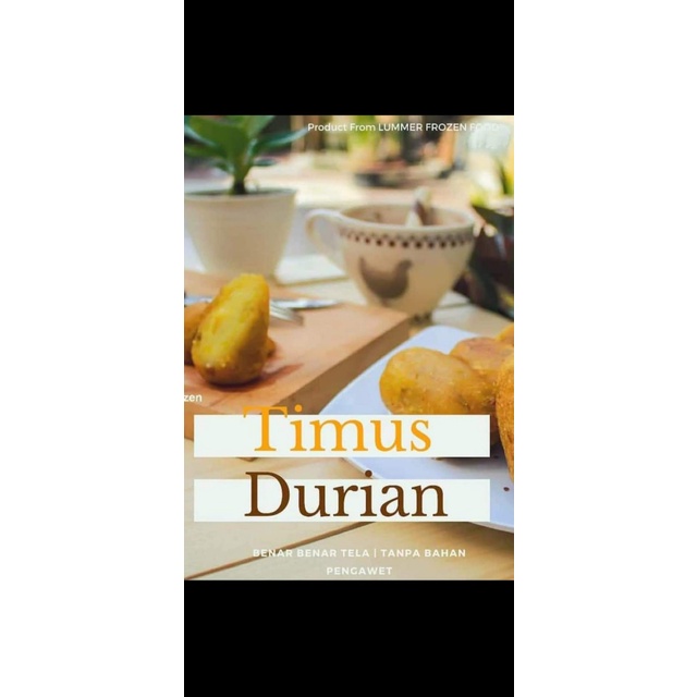 

Timus Durian