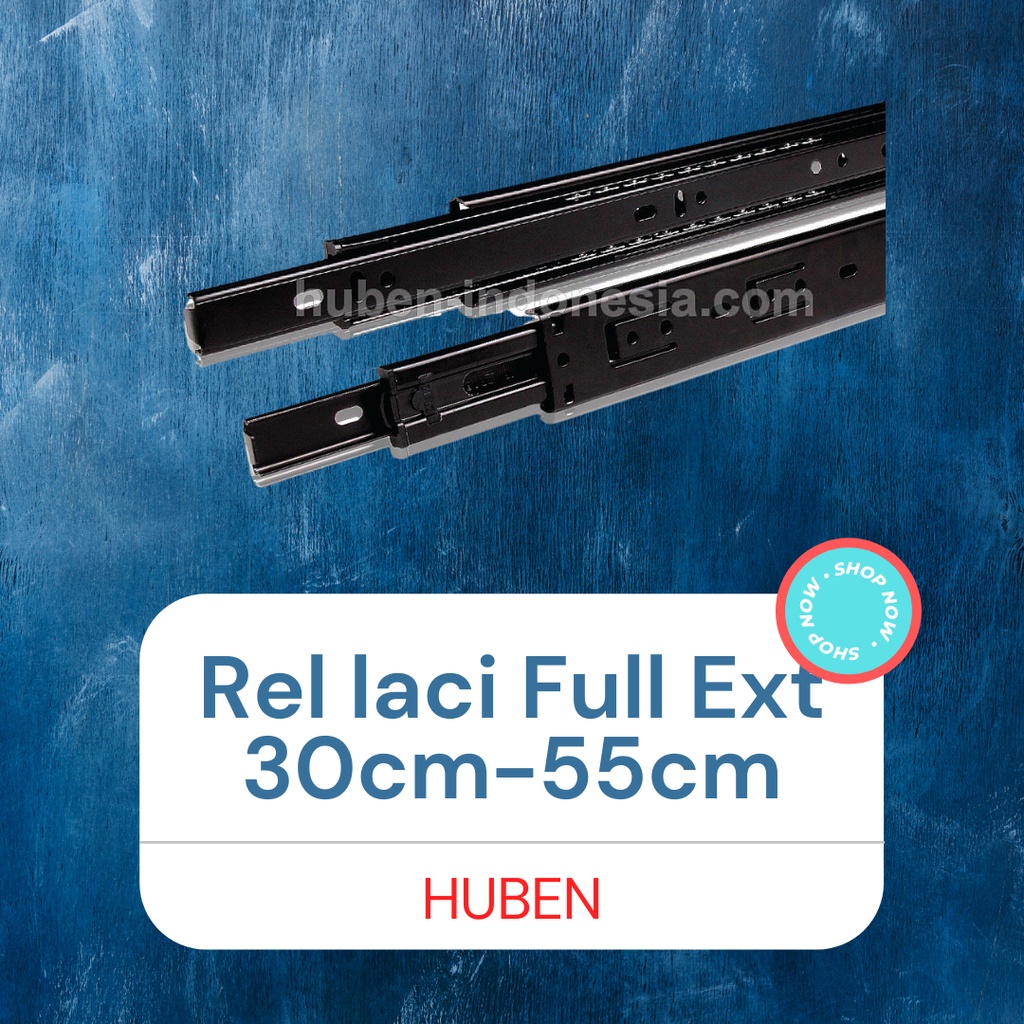 (Huben) Rel Laci double tarik Rel Laci Ball Bearing Rel Laci Full Extension 30cm - 55cm