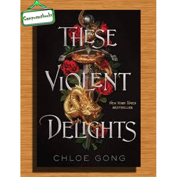 

These Violent Delights (These Violent Delights #1) ( HARD COVER )