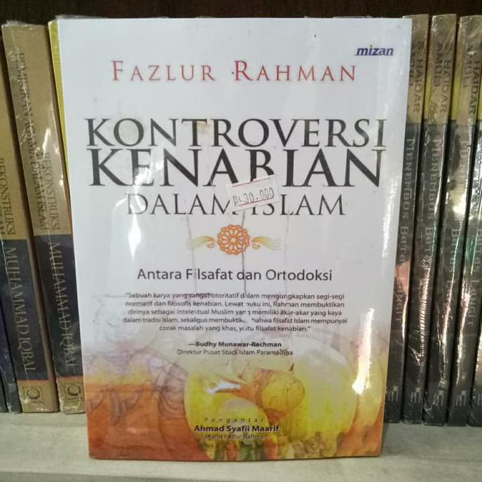 KONTROVERSI KENABIAN DALAM ISLAM - FAZLUR RAHMAN