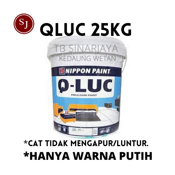 CAT TEMBOK QLUC 18KG / Q-LUC 18KG / PAIL ( KHUSUS GOJEK + GRAB )