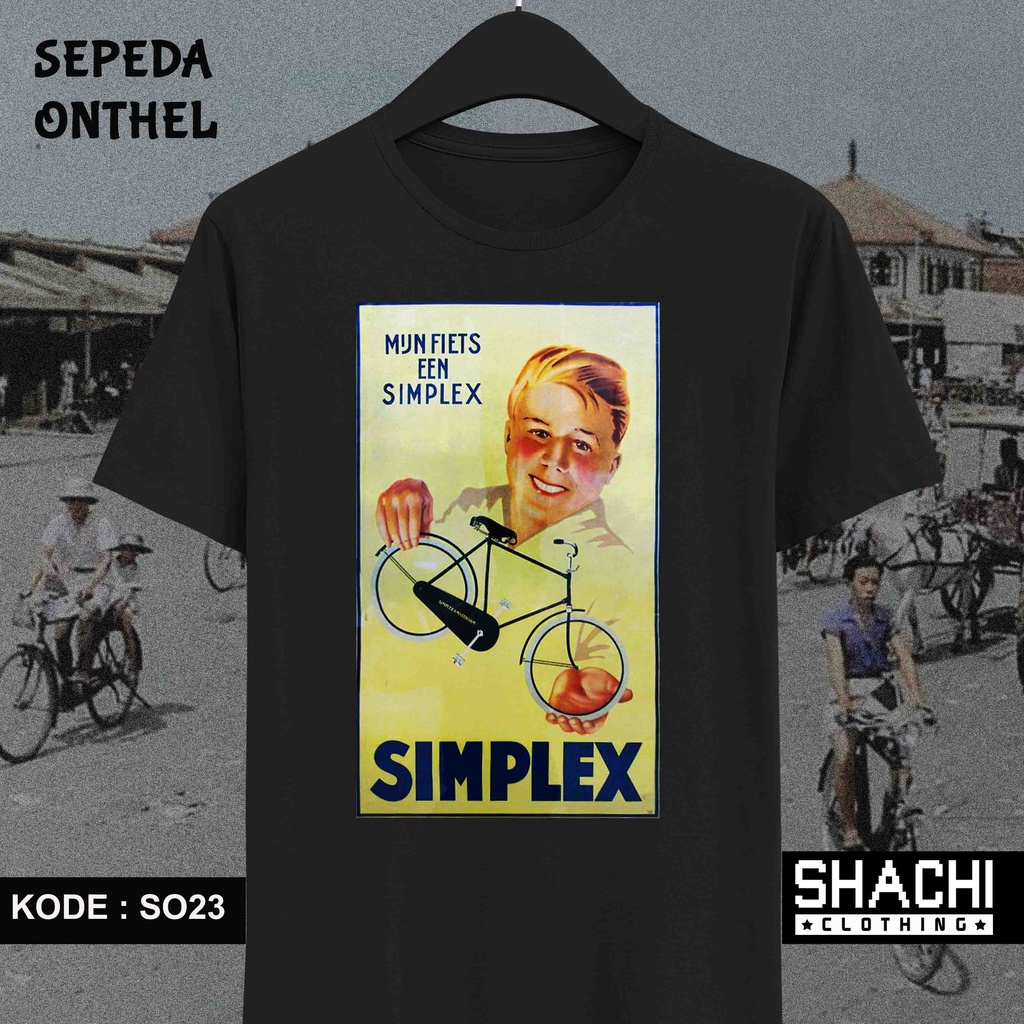 T Shirt Kaos Sepeda Onthel Ontel  - SIMPLEX - SO23 / 24 -  Premium Cotton Combed 24S