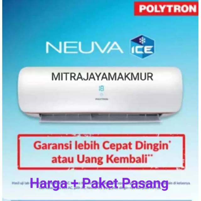 Ac Polytron 1pk PAC 09VXM NEUVA ICE + PASANG