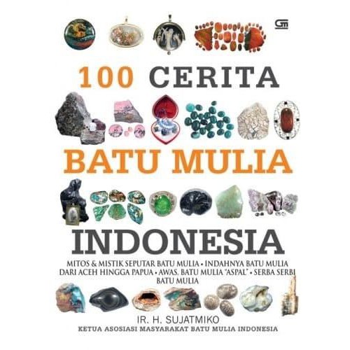 

Feardi/ Buku 100 Cerita Batu Mulia Indonesia
