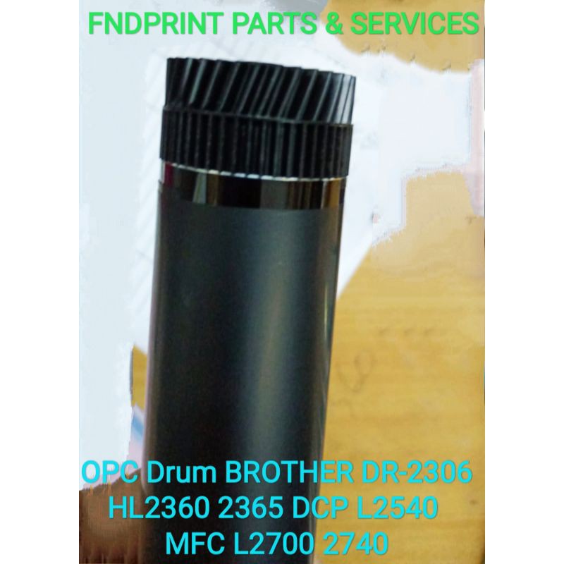 OPC Drum Glossy BROTHER DR-2306 HL 2360 2365 DCP L2540 MFC L2700 2740