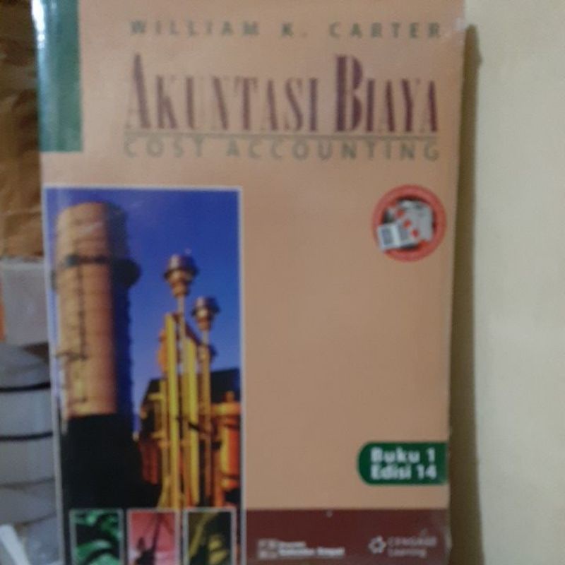 AKUNTANSI BIAYA JILID 1 EDISI 14 WILLIAM K CARTER