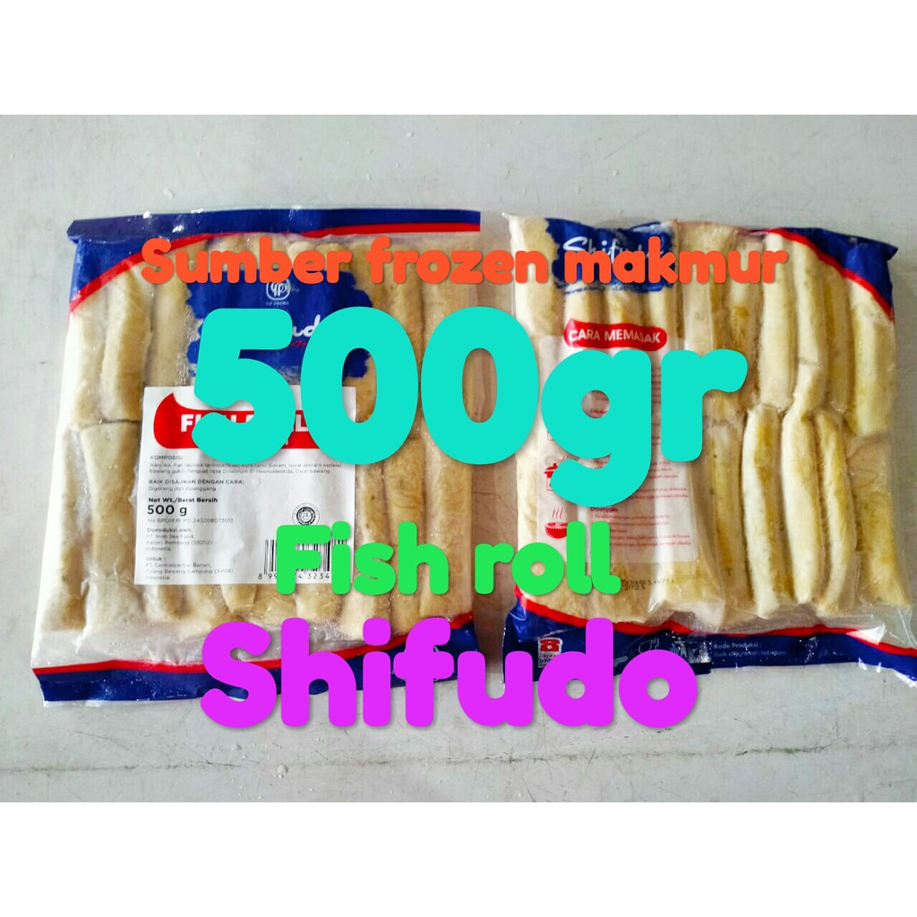 

fish roll 500 gram shifudo sumber frozen makmur