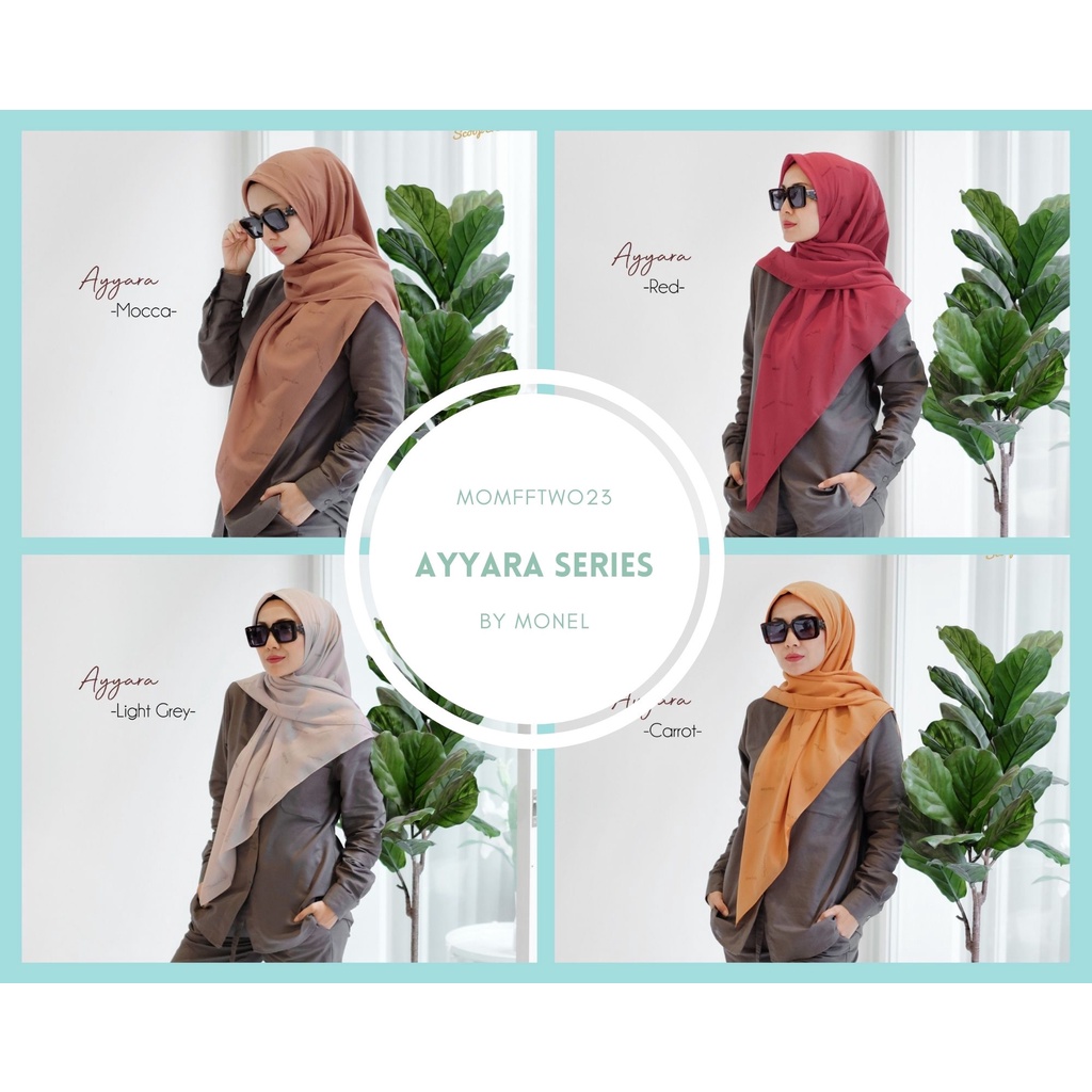 Hijab Monel Ayyara Series
