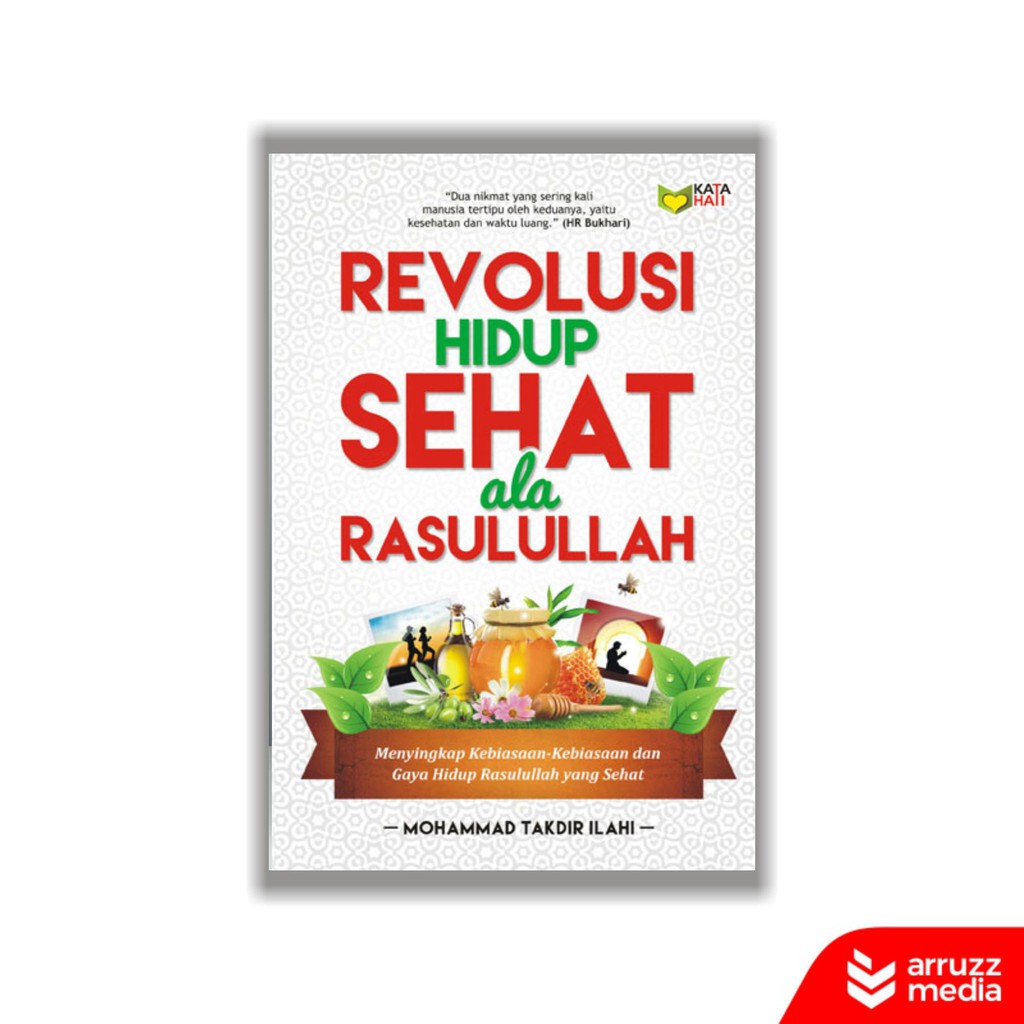 

Buku Revolusi Hidup Sehat ala Rasulullah