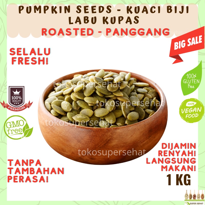 

Pumpkin Seed 1kg Panggang - Biji Labu Panggang 1kg - Pumpkin Seeds 1kg Panggang