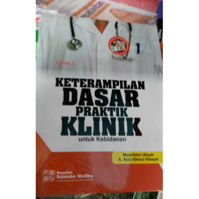 Jual Buku Keterampilan Dasar Praktik Klinik Edisi 3 By Aziz Alimul ...