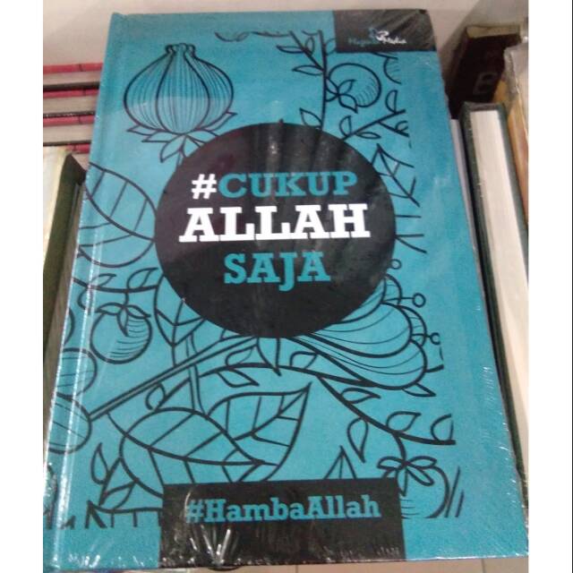 Original Cukup Allah Saja (hardcover) _ Hamba Allah
