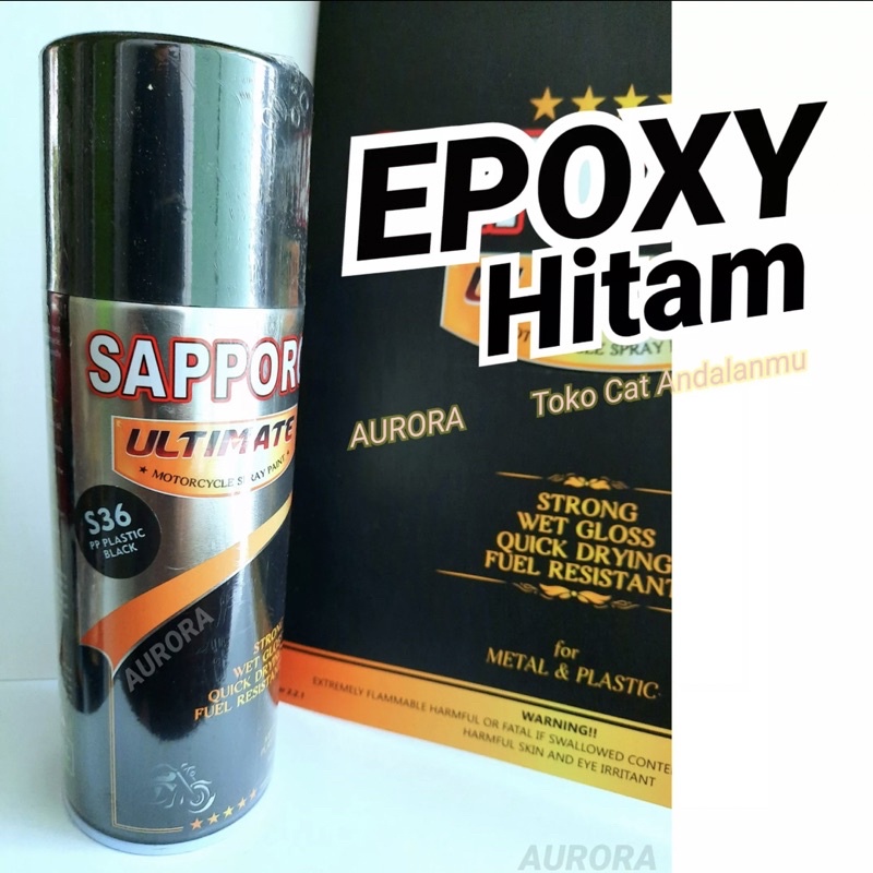 SAPPORO ULTIMATE EPOXY HITAM S36 PP PLASTIC BLACK epoksi poksi saporo pilok pilox pylox cat semprot 