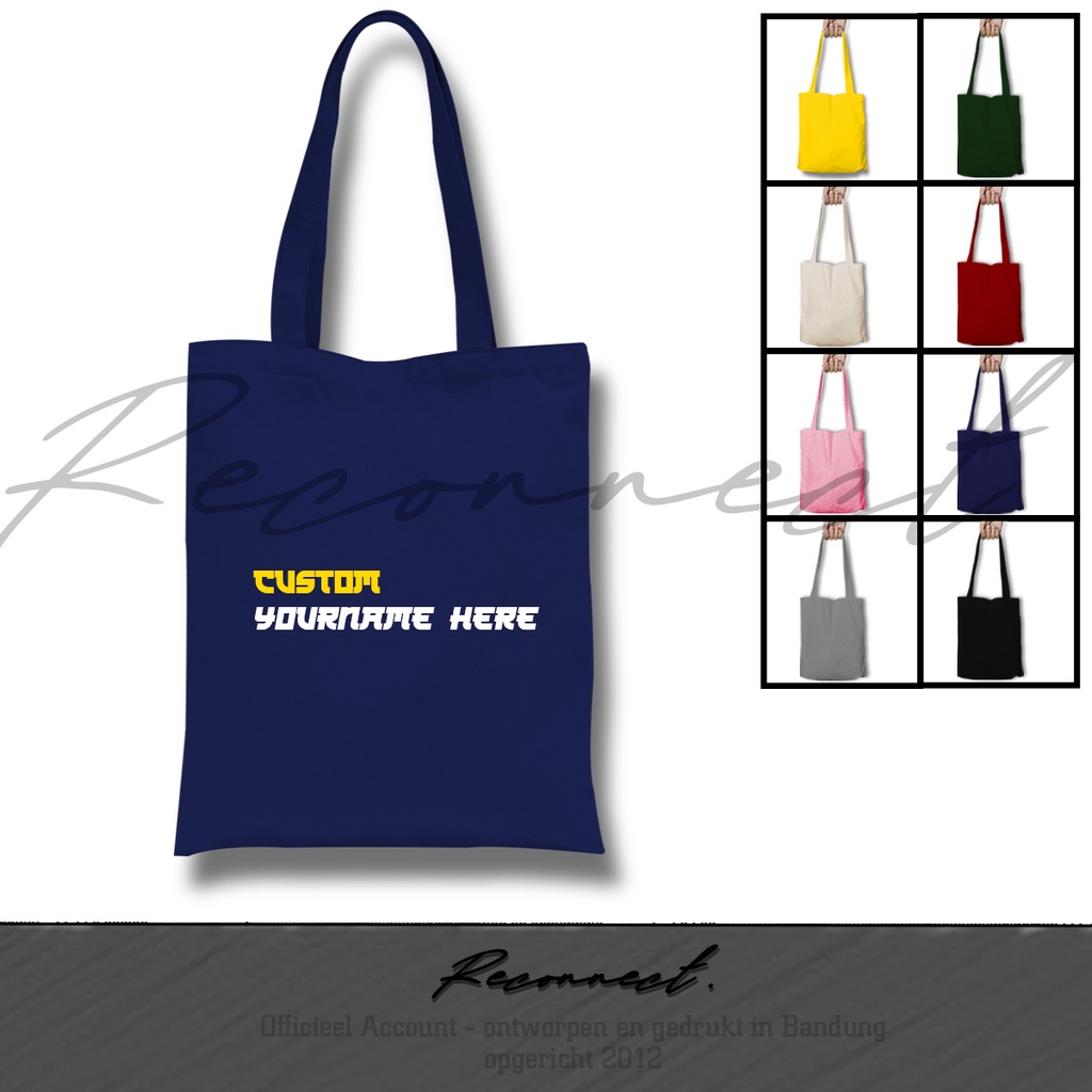 Reconnect TOTEBAG Custom Nama Suka Suka - TOTTEBAG Bandung - Tas Wanita MURAH