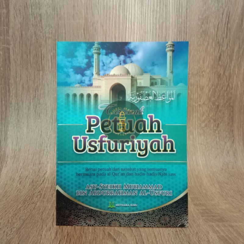 Terjemah Petuah Usfuriyah - Mutiara Ilmu Publisher