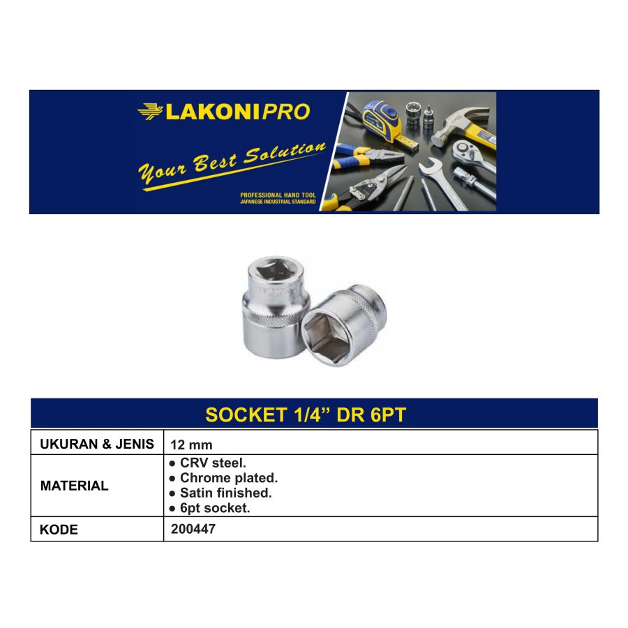 LAKONI PRO - 12 mm SOCKET 1/4” DR 6PT