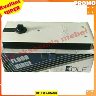 FLOOR HINGE KOLF  FH 84 ENGSEL  TANAM LANTAI PINTU  KACA  