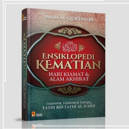 BUKU ENSIKLOPEDI KEMATIAN HARI KIAMAT DAN ALAM AKHIRAT REGULER