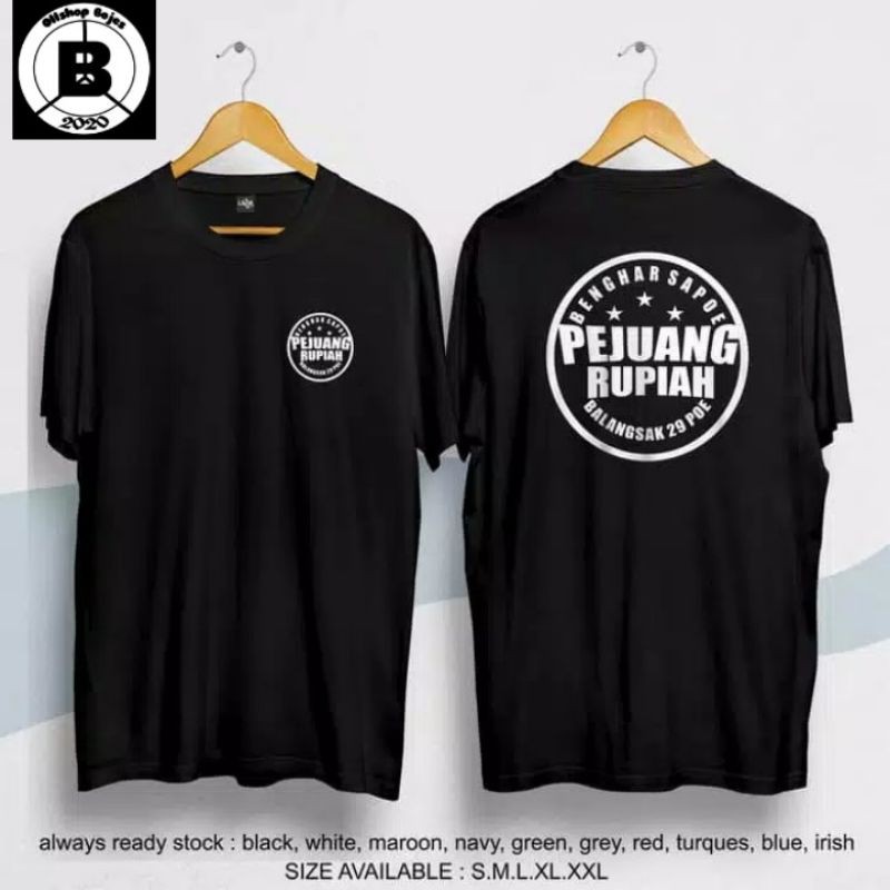 Kaos Unik/Baju/Termurah Terlaris/Pejuang Rupiah