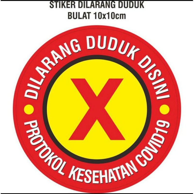 

STIKER LABEL BULAT DILARANG DUDUK 10x10CM