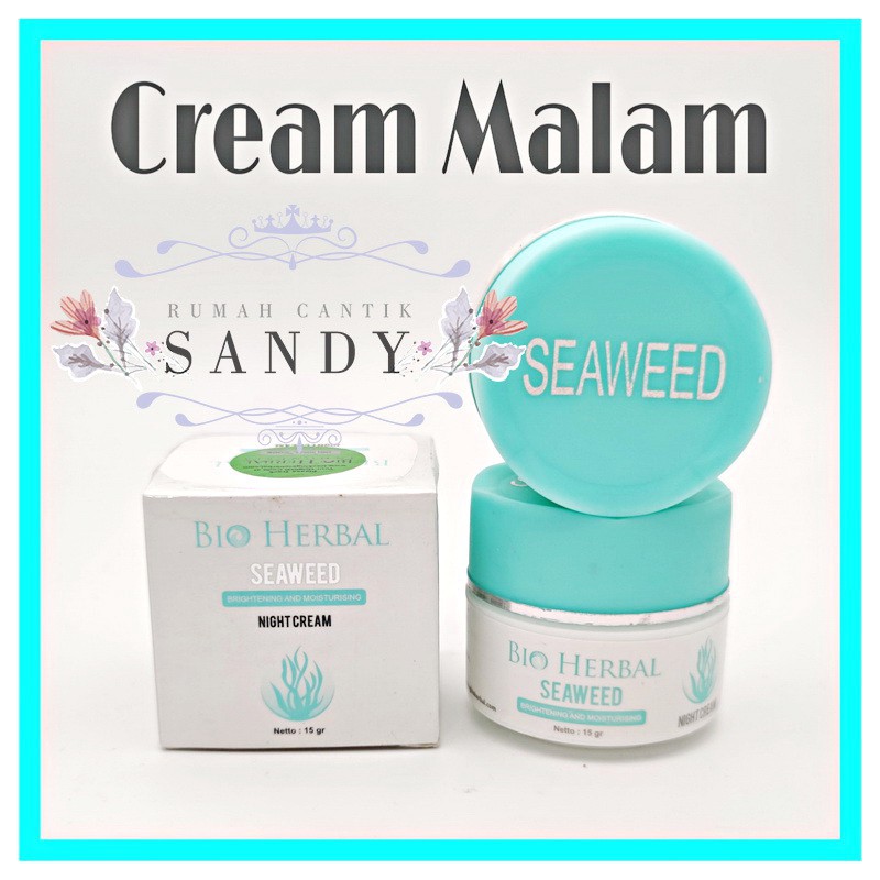 Bio Herbal Seaweed Night Cream ~ Cream Malam ~ Memutihkan &amp; Mencerahkan