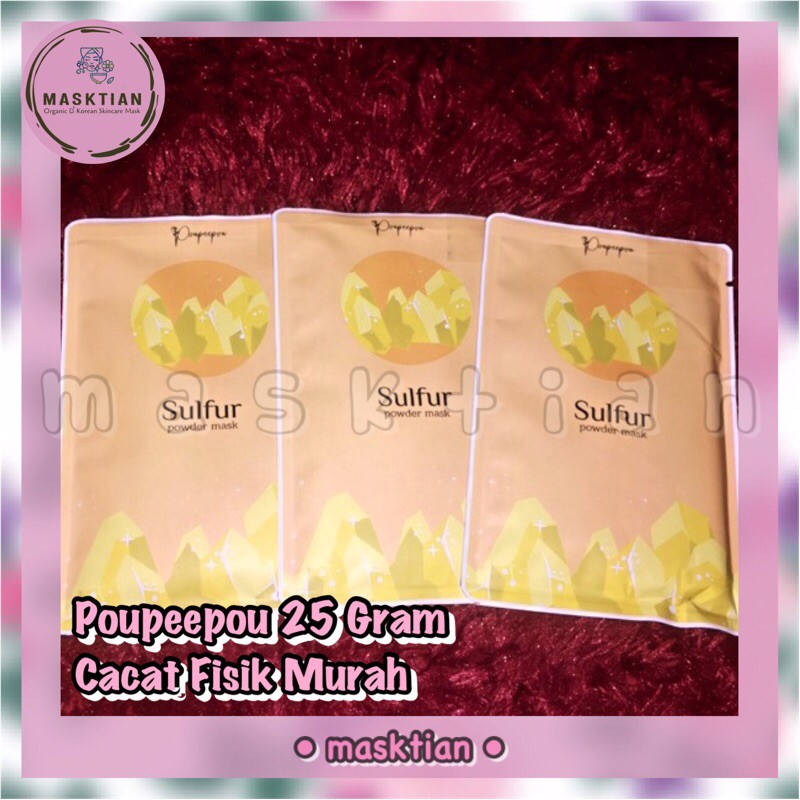 POUPEEPOU SULFUR CACAT FISIK ISI TETAP AMAN 25 GRAM TERMURAH ORIGINAL ORGANIK MASKER WAJAH ALAMI SBY