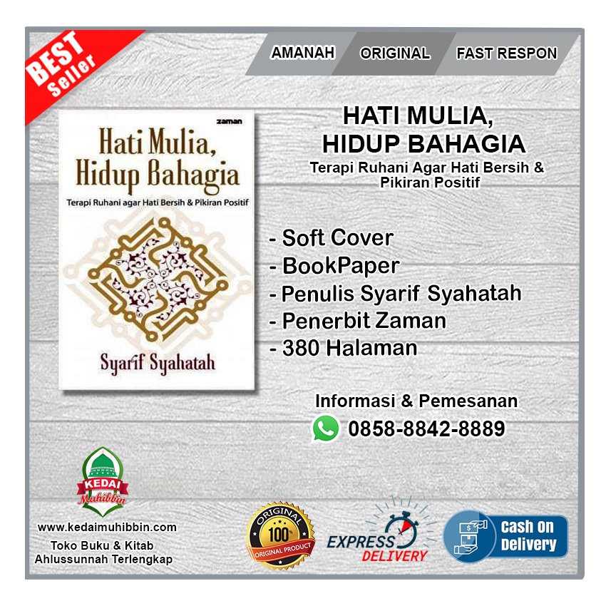 HATI MULIA, HIDUP BAHAGIA - Terapi Ruhani Agar Hati Bersih & Pikiran Positif