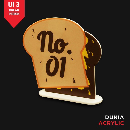

UI 3 acrylic nomor meja bread