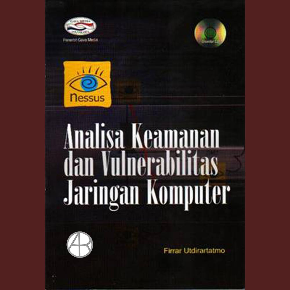 Analisa Keamanan dan Vulnerabilitas Jaringan Komputer + CD - Firrar U