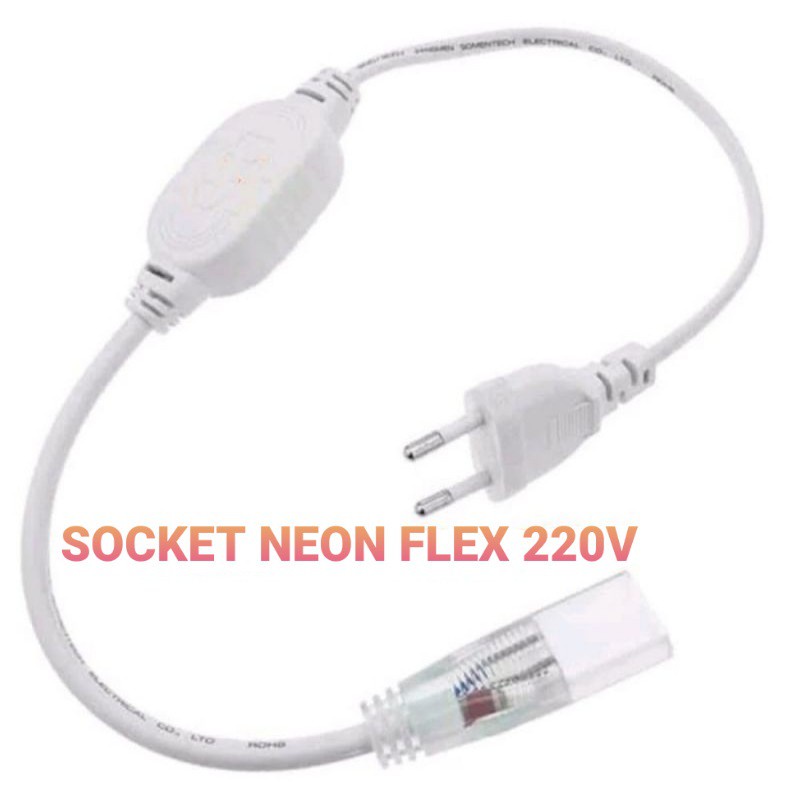 Socket Lampu Neon Flex / Socket Lampu Selang 220V