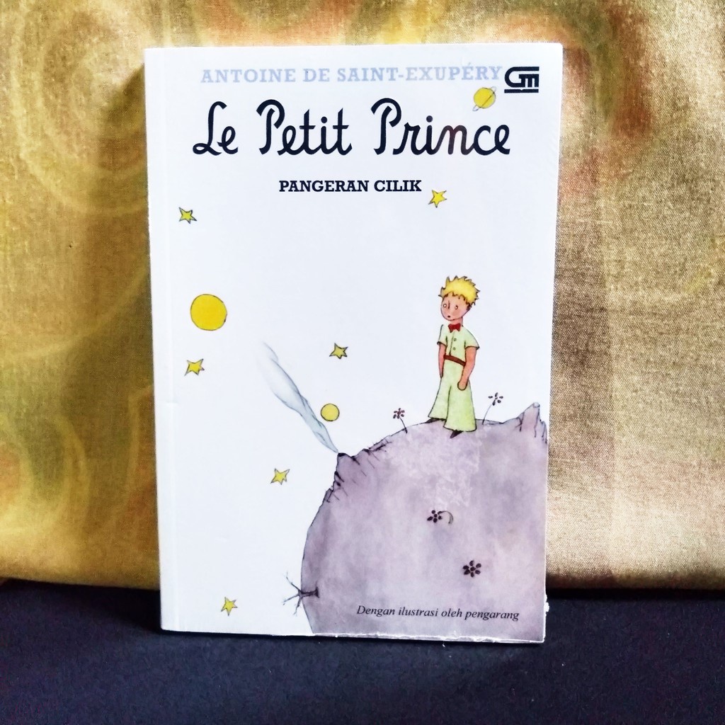 BEST SELLER !! SASTRA KLASIK: PANGERAN CILIK - SAINT - EXUPERY // PANGERAN CILIK (LE PETIT PRINCE)