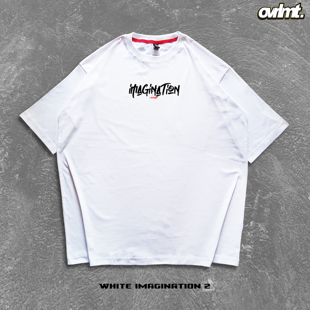 OVERLIMIT WHITE IMAGINATION 2 T-SHIRT OVERSIZE | KAOS OVERSIZE | STREETWEAR | PUTIH