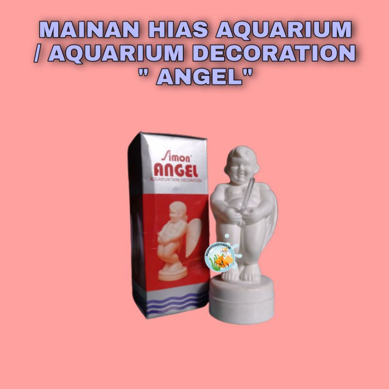 MAINAN HIAS/ORNAMEN HIAS AQUARIUM/DEKORASI AQUARIUM "ANGEL BESAR"