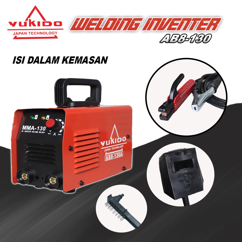 YUKIDO Technology Japan Mesin Las Low watt Inverter MMA 130 A IGBT 400+ watt / Mesin las / Mesin trafo las / welding Quality