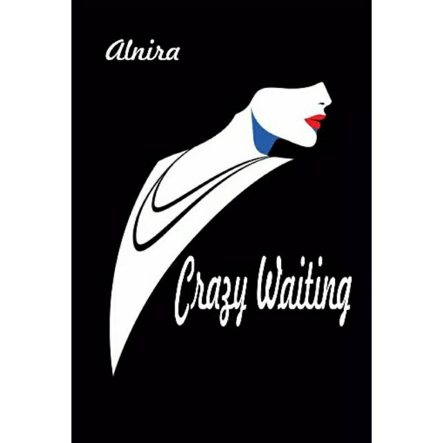 Novel crazy waiting alnira second preloved