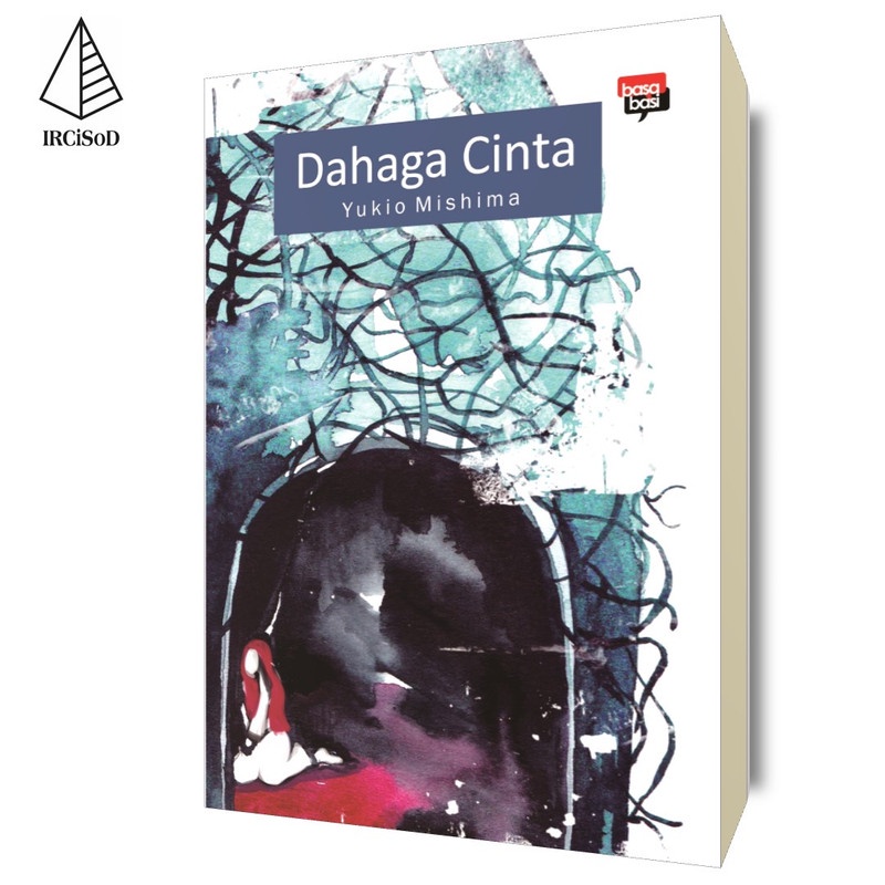 Dahaga Cinta - Yukio Mishima