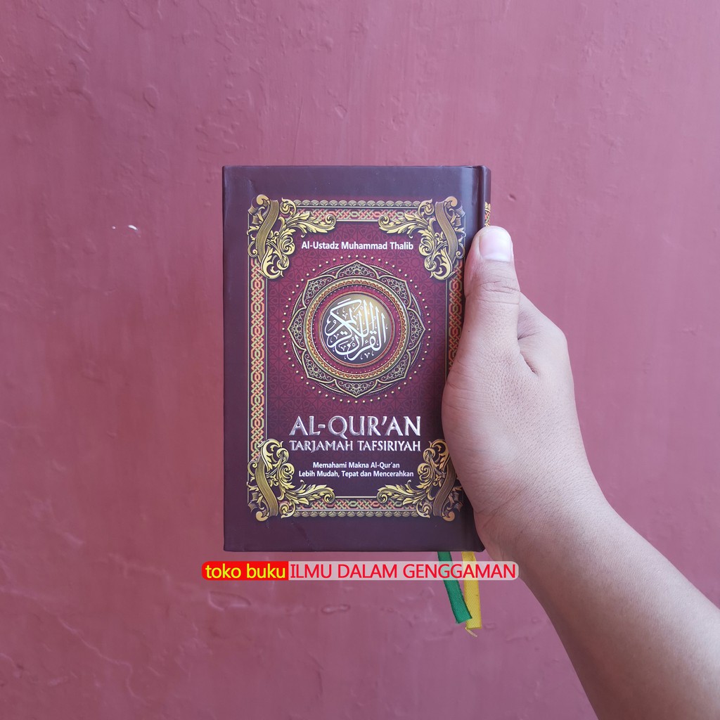 B6 Al Qur'an Tarjamah Tafsiriyah Al Ustadz Muhammad Thalib