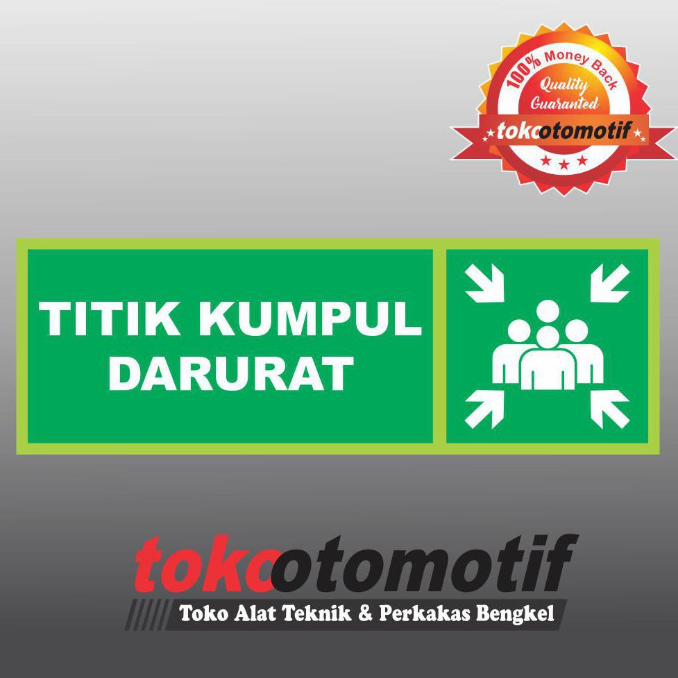 

Sticker Safety Sign K3 Tanda Arah Titik Kumpul Darurat Best Seller