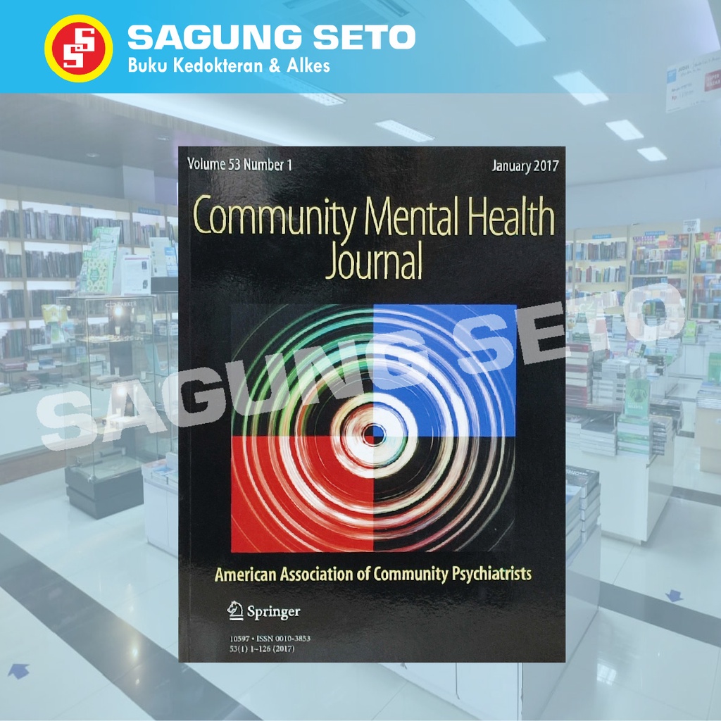COMMUNITY MENTAL HEALTH JOURNAL VOL 53 NO 1 JANUARY 2017 / JURNAL