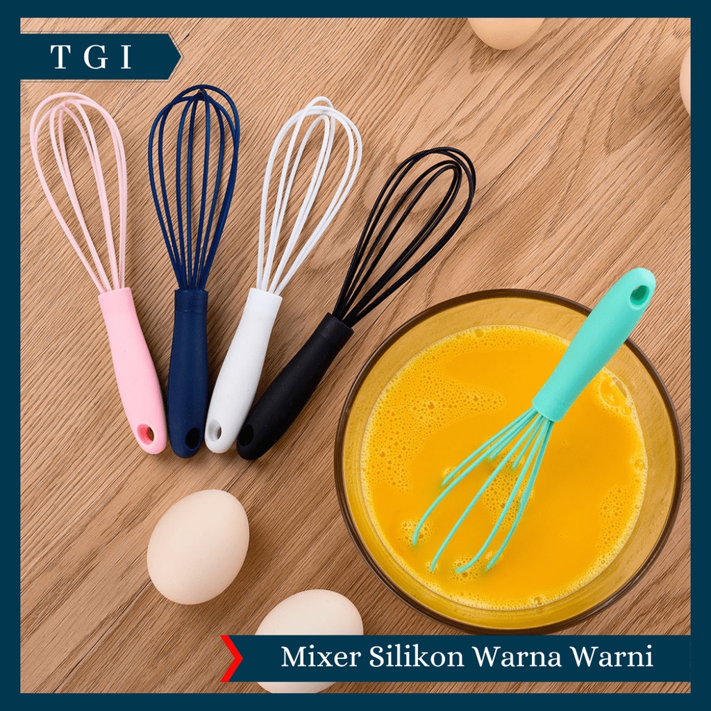 TGI - MIXER SILICONE 17 CM | FULL SILICONE MIXER BAKING WHISK EGG BEATER KOCOKAN TELUR PENGADUK ADONAN BPA-FREE | SMALL WHISK SILICONE / HAND WHISKER MINI SILIKON KOCOKAN TELUR 17 CM