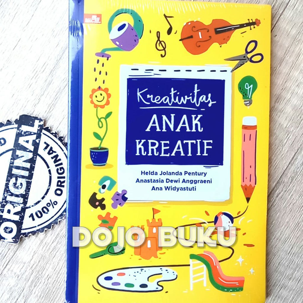 Kreativitas Anak Kreatif by Anastasia Dewi . Anggraeni