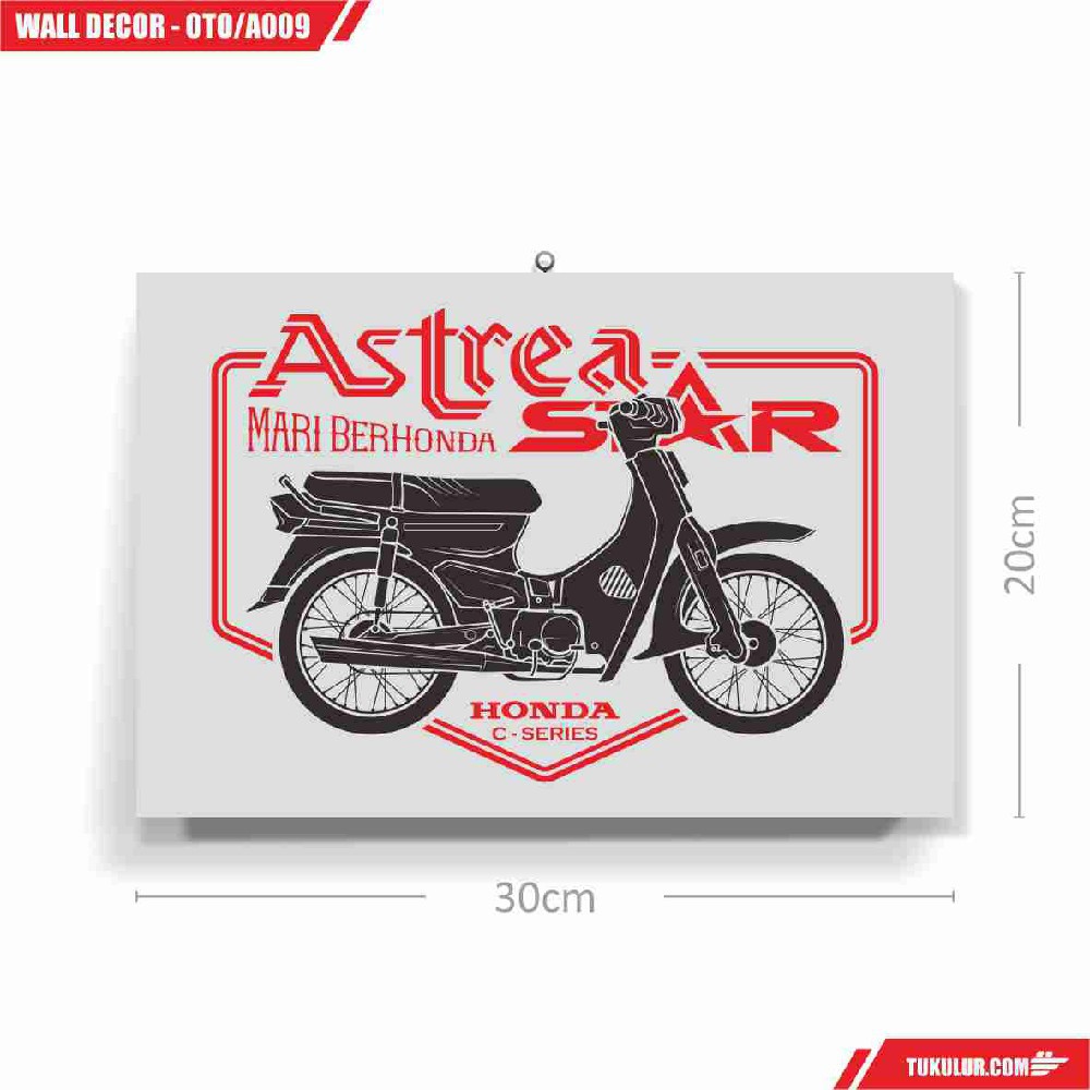 Hiasan Dinding Pajangan Wall Decor Honda Astrea Star La009 Shopee Indonesia