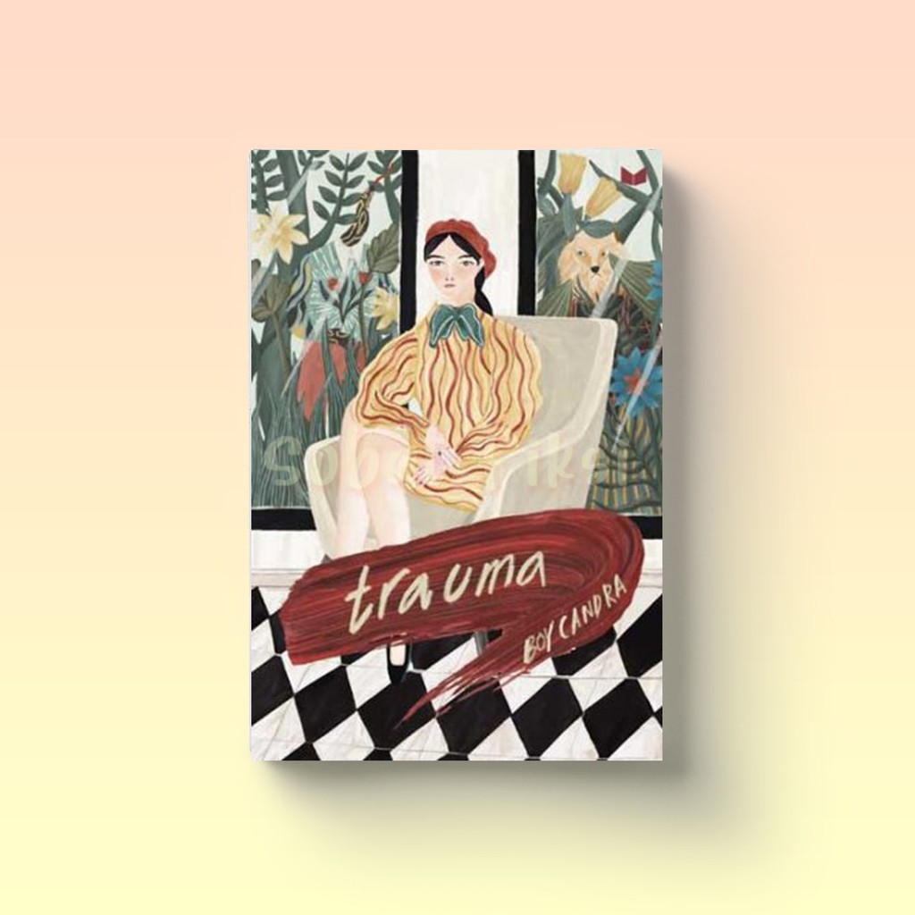 Novel Getir Kita Semua Pernah Sedih Trauma Boy Candra-Trauma