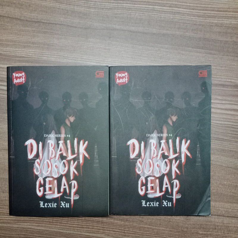 Di Balik Sosok Gelap - Lexie Xu [Baca Deskripsi]