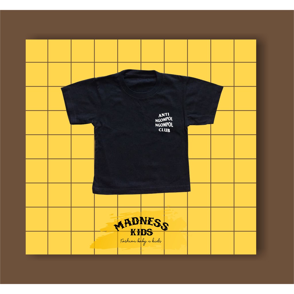 KAOS ANAK KATAKATA ANTI NGOMPOL NGOMPOL CLUB/BAJU DISTRO ANAK ANTI NGOMPOL NGOMPOL CLUB HITAM MURAH