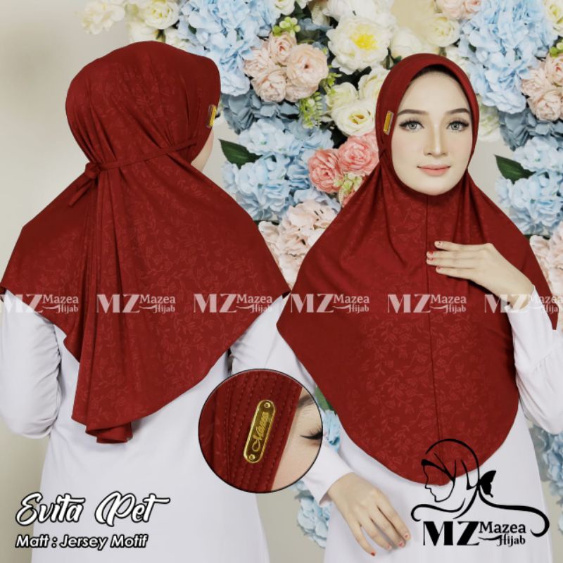 EVITA PET BY MAZEA / JILBAB PET / BERGO PET / BERGO TALI / JILBAB JERSEY / BERGO JERSEY / KERUDUNG MOTIF / JILBAB EMBOSS / JILBAB ORI