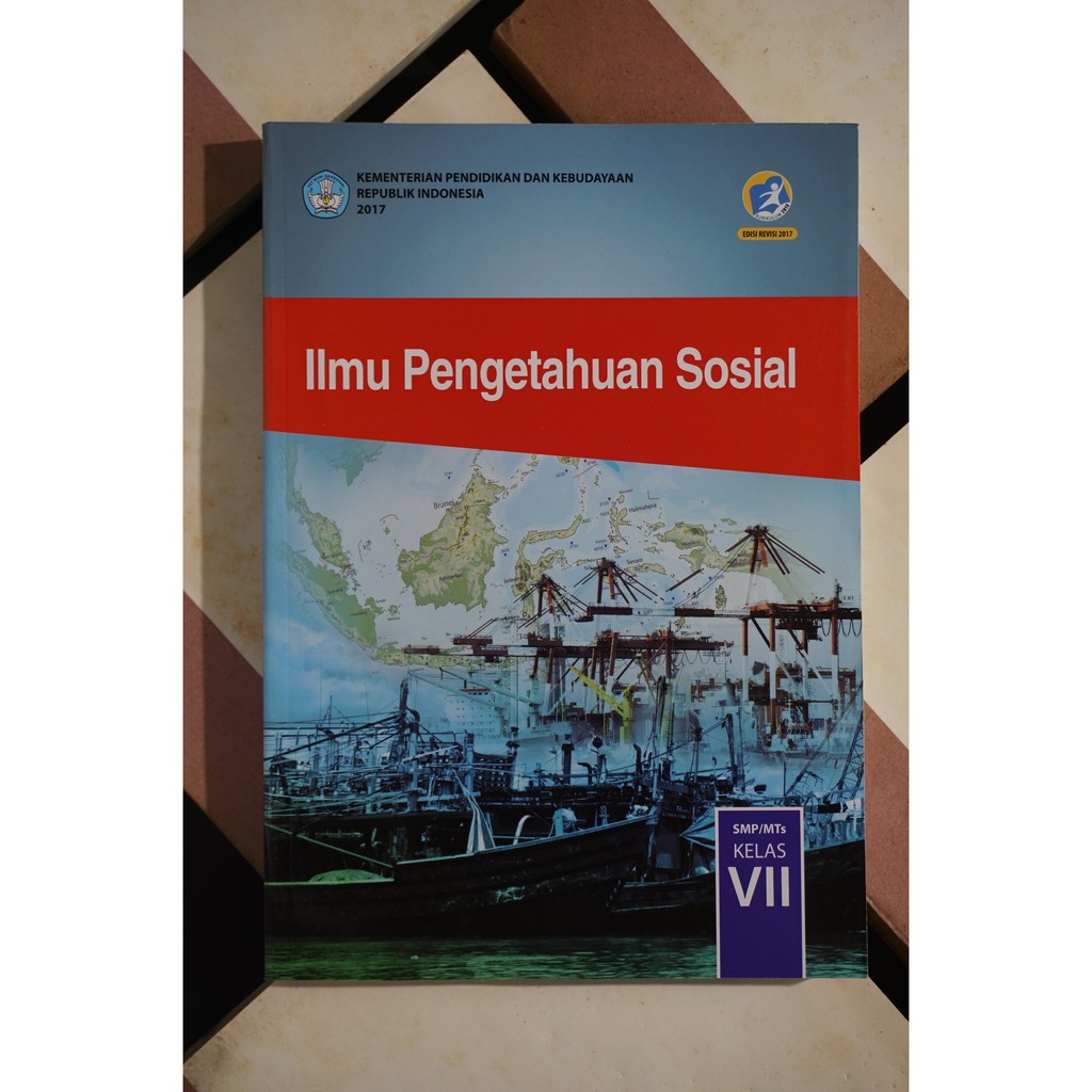 Buku Siswa Kelas 7 IPS Ilmu Pengetahuan Sosial SMP MTs Edisi Revisi Terbaru-1