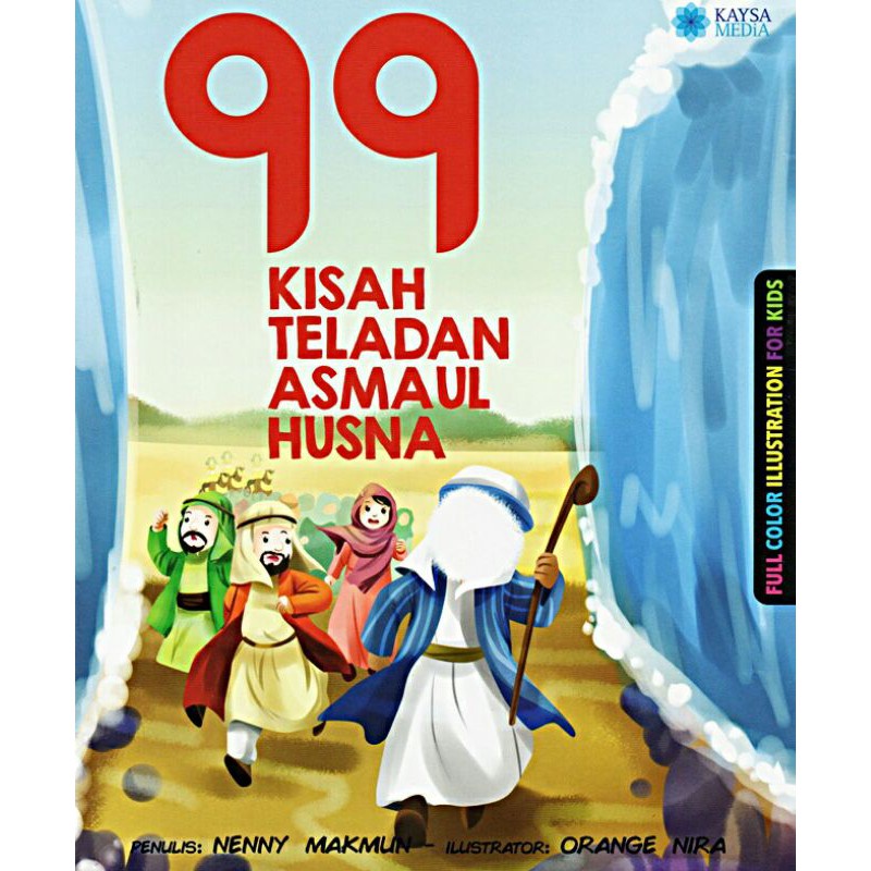 BUKU ANAK 99 KISAH TELADAN ASMAUL HUSNA